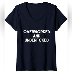 Womens Overworked and Underfcked Women's Cut V-Neck T-Shirt cotton 100%
Size XL